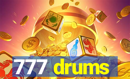 777 drums